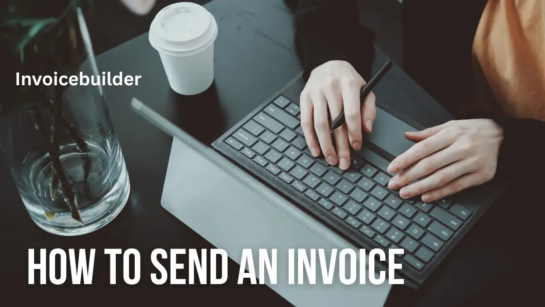 How to Send an Invoice